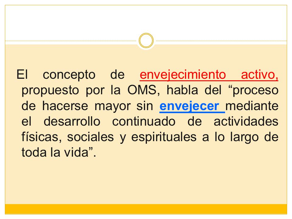 Segun geriatria la es oms que